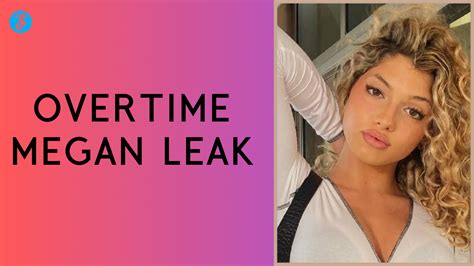 overtime mehan leaked|OVERTIME MEGAN LEAKED TWITTER VIDEO